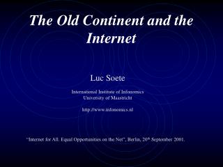 The Old Continent and the Internet