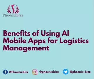 Top Benefits of Using AI Mobile Apps for Logistics Management