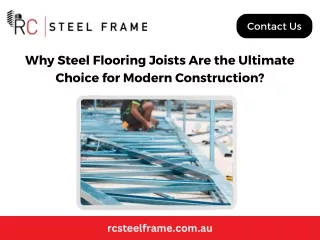 Why Steel Flooring Joists Are the Ultimate Choice for Modern Construction