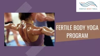 Fertile Body Yoga Program for Boosting Fertility Naturally