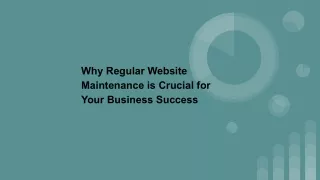 Why Regular Website Maintenance is Crucial for Your Business Success