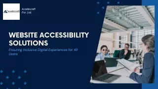 Website Accessibility Solutions Ensuring Inclusive Digital Experiences for All Users
