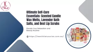 Ultimate Self-Care Essentials: Scented Candle Wax Melts