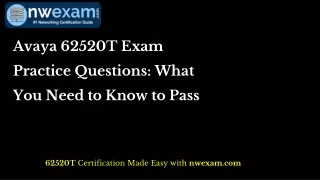 Avaya 62520T Exam Practice Questions: What You Need to Know to Pass