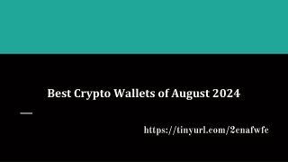 Best Crypto Wallets of August 2024