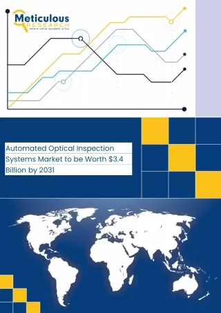 Automated Optical Inspection Systems Market to be Worth $3.4 Billion by 2031