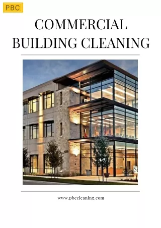 Top-Rated Commercial Building Cleaning Services | PBC Cleaning