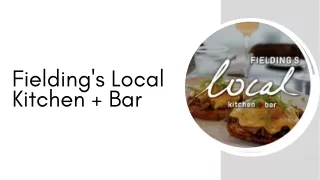 A Premier Restaurant and Wine Bar in the Woodlands - Fielding’s Local Kitchen   Bar