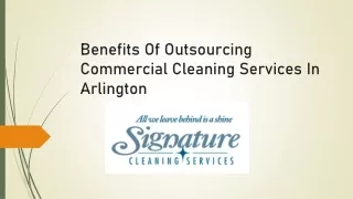 Benefits Of Outsourcing Commercial Cleaning Services In Arlington