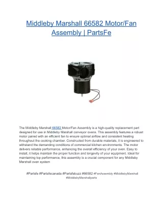 Middleby Marshall 66582 Motor_Fan Assembly _ PartsFe