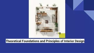 Theoretical Foundations and Principles of Interior Design