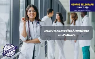 George Telegraph: The Best Paramedical Institute in Kolkata