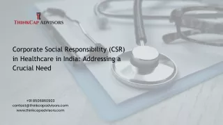 CSR in Healthcare in India: Addressing a Crucial Need