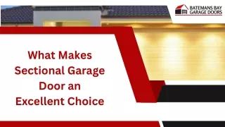 What Makes Sectional Garage Door an Excellent Choice Presentation