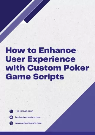 How to Enhance User Experience with Custom Poker Game Scripts