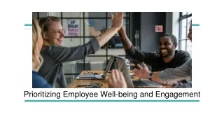 Prioritizing Employee Well-being and Engagement