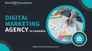 Why Choose Columbia Digital Marketing Agency for Your Business Success