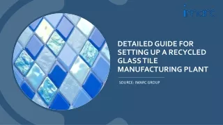 Recycled Glass Tile Manufacturing Plant Project Report
