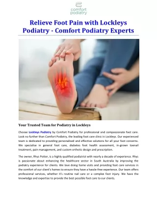 Relieve Foot Pain with Lockleys Podiatry - Comfort Podiatry Experts