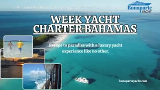 Week Yacht Charter Bahamas: Luxury Exuma Island Tour Experience