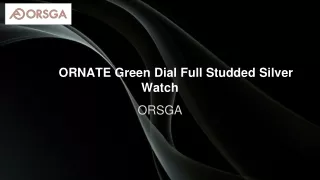ORNATE Green Dial Full Studded Silver Watch