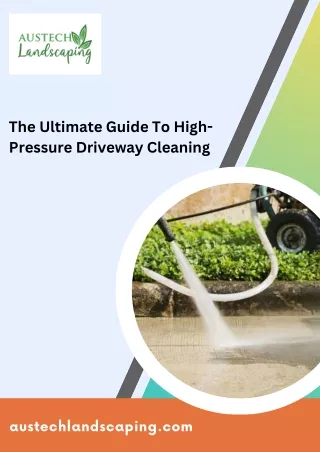 The Ultimate Guide To High-Pressure Driveway Cleaning