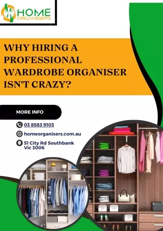 Why Hiring a Professional Wardrobe Organiser Isn’t Crazy?