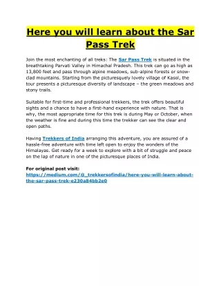 Here you will learn about the Sar Pass Trek