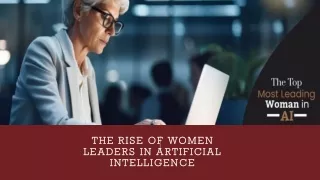 The Rise of Women Leaders in Artificial Intelligence