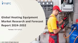Heating Equipment Market Size, Share, Demand, Report, Forecast 2024-2032