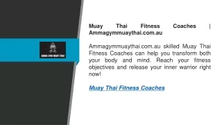 Muay Thai Fitness Coaches  Ammagymmuaythai.com.au