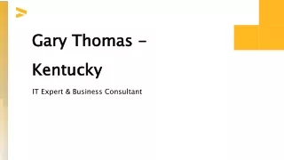 Gary Thomas (Kentucky) - An Inspirational Catalyst