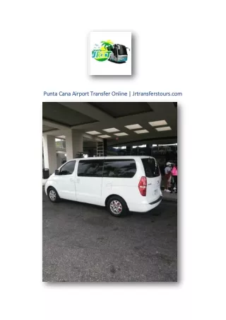 Punta Cana Airport Transfer Online | Jrtransferstours.com