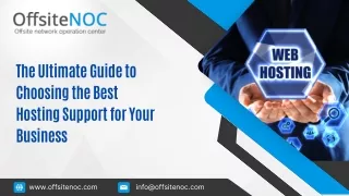 The Ultimate Guide to Choosing the Best Hosting Support for Your Business