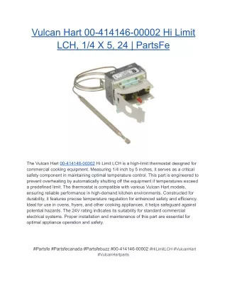 Vulcan Hart 00-414146-00002 Hi Limit LCH, 1_4 X 5, 24 _ PartsFe