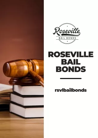 Bails Bonds Agents Near Me - Roseville Bail Bonds