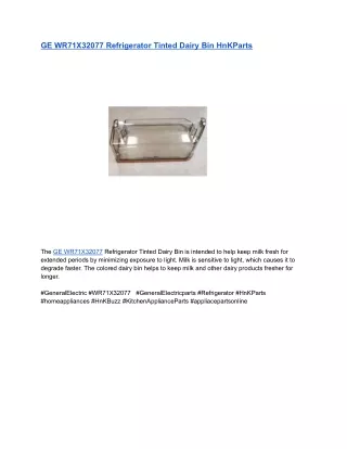 GE WR71X32077 Refrigerator Tinted Dairy Bin HnKParts