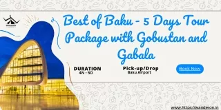 Best of Baku - 5 Days Tour Package with Gobustan and Gabala