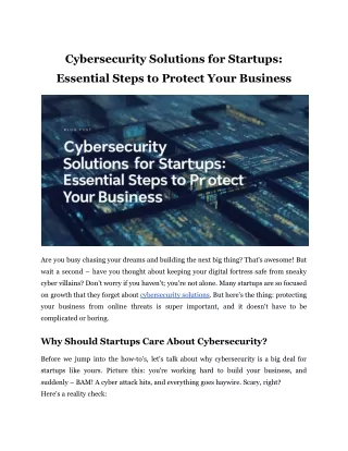 Cybersecurity Solutions for Startups: Essential Steps to Protect Your Business