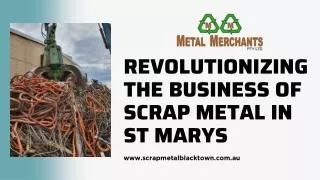 Revolutionizing The Business Of Scrap Metal In St Marys