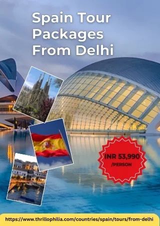 Spain Tour Packages From Delhi