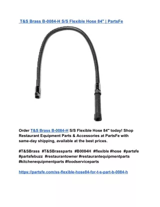 T&S Brass B-0084-H S_S Flexible Hose 84_ _ PartsFe
