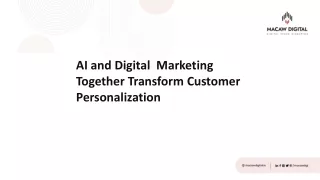 AI and Digital  Marketing Together Transform Customer Personalization_