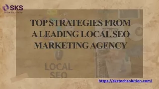 Top Strategies from a Leading Local SEO Marketing Agency