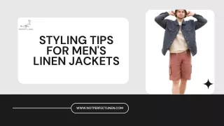 Styling Tips for Men's Linen Jackets