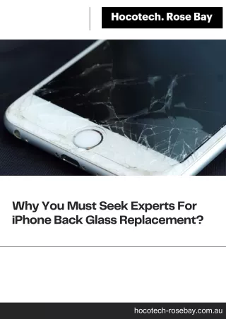 Why You Must Seek Experts For iPhone Back Glass Replacement?