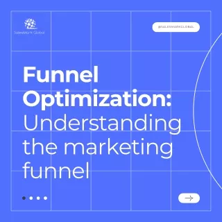 Funnel Optimization: Understanding the marketing funnel