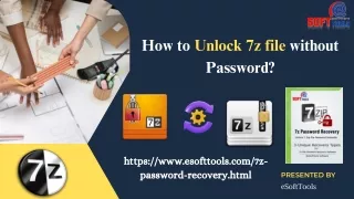 How to Unlock 7z file without Password?