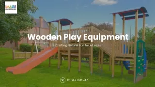 Custom Wooden Playground Equipment by Image Playgrounds
