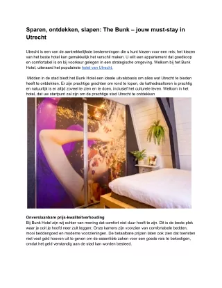 Sparen, ontdekken, slapen: The Bunk – jouw must-stay in Utrecht